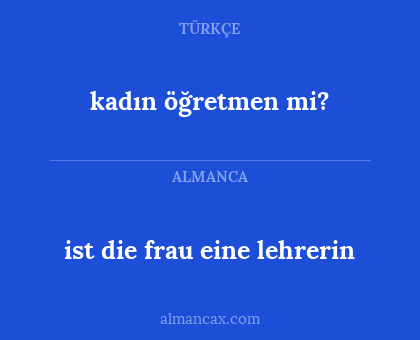 kadın öğretmen mi? - ist die frau eine lehrerin