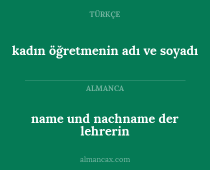 kadın öğretmenin adı ve soyadı - name und nachname der lehrerin