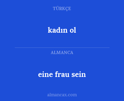 kadın ol - eine frau sein