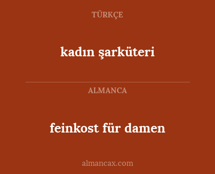 kadın şarküteri - feinkost für damen