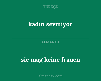 kadın sevmiyor - sie mag keine frauen