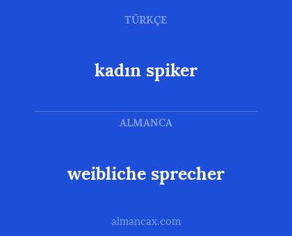 weibliche sprecher - kadın spiker