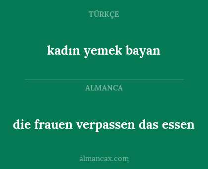 kadın yemek bayan - die frauen verpassen das essen