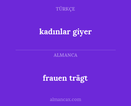 frauen trägt - kadınlar giyer