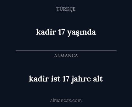 kadir 17 yaşında - kadir ist 17 jahre alt