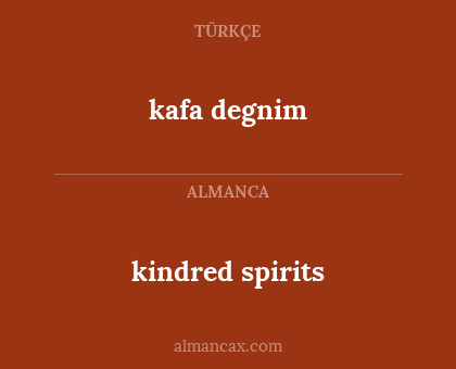 kafa degnim - kindred spirits
