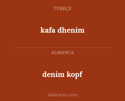 kafa dhenim - denim kopf