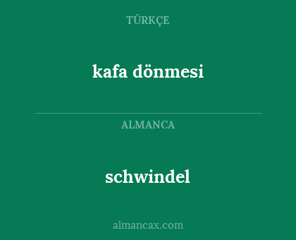 kafa dönmesi - schwindel