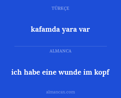 ich habe eine wunde im kopf - kafamda yara var
