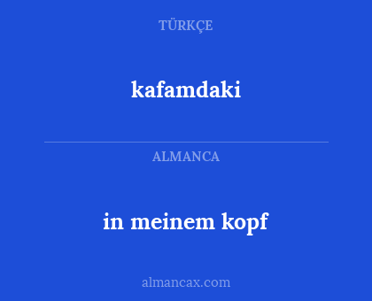in meinem kopf - kafamdaki
