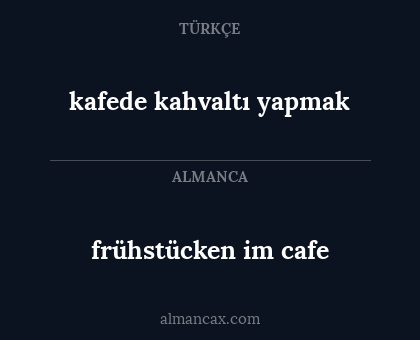 frühstücken im cafe - kafede kahvaltı yapmak