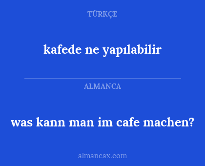 kafede ne yapılabilir - was kann man im cafe machen?