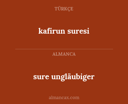 kafirun suresi - sure ungläubiger