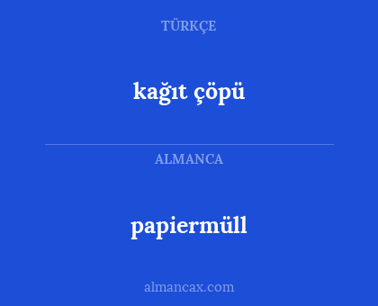 kağıt çöpü - papiermüll
