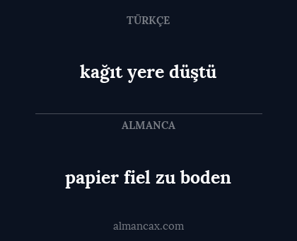 papier fiel zu boden - kağıt yere düştü