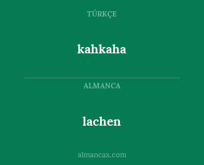 kahkaha - lachen