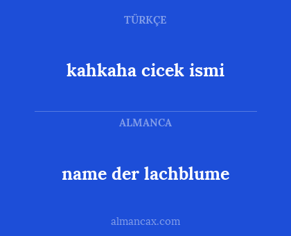 name der lachblume - kahkaha cicek ismi