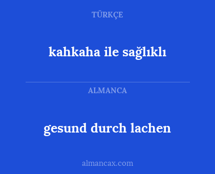 gesund durch lachen - kahkaha ile sağlıklı