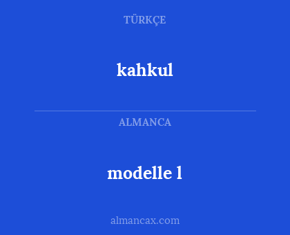 modelle l - kahkul