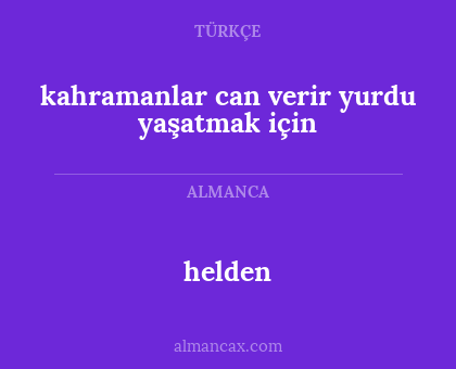 kahramanlar can verir yurdu yaşatmak için - helden