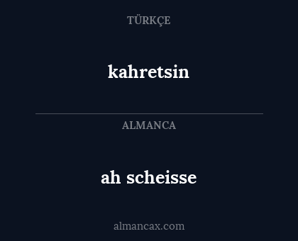 kahretsin - ah scheisse