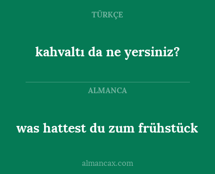 kahvaltı da ne yersiniz? - was hattest du zum frühstück