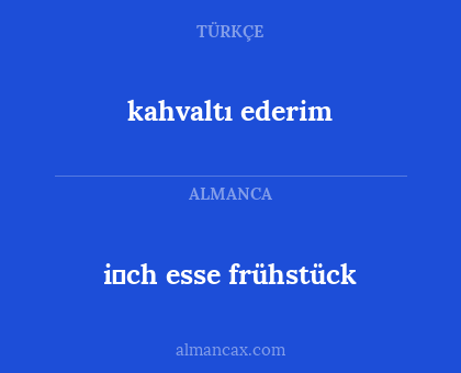 kahvaltı ederim - i̇ch esse frühstück