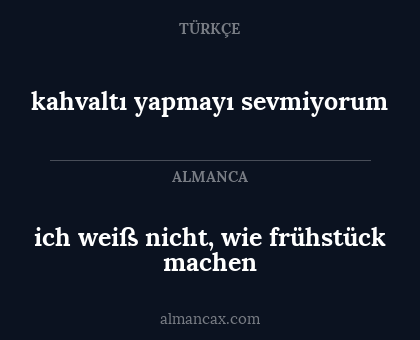 kahvaltı yapmayı sevmiyorum - ich weiß nicht, wie frühstück machen