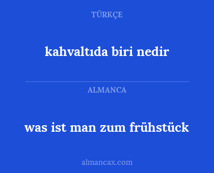 kahvaltıda biri nedir - was ist man zum frühstück