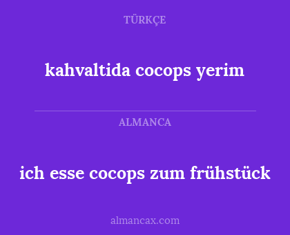 kahvaltida cocops yerim - ich esse cocops zum frühstück