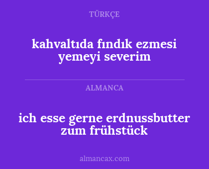 ich esse gerne erdnussbutter zum frühstück - kahvaltıda fındık ezmesi yemeyi severim