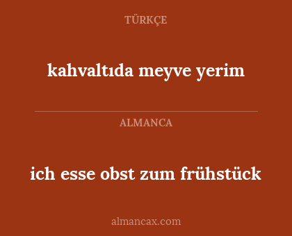 kahvaltıda meyve yerim - ich esse obst zum frühstück