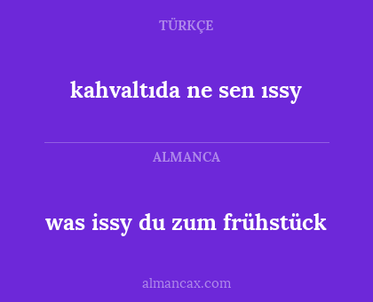 kahvaltıda ne sen ıssy - was issy du zum frühstück