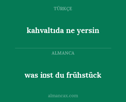 was i̇st du frühstück - kahvaltıda ne yersin