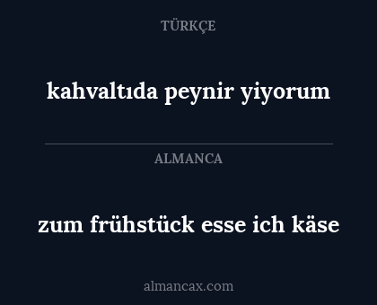 zum frühstück esse ich käse - kahvaltıda peynir yiyorum