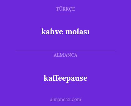 kahve molası - kaffeepause
