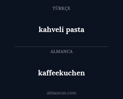 kahveli pasta - kaffeekuchen