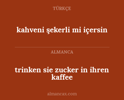 kahveni şekerli mi içersin - trinken sie zucker in ihren kaffee