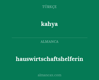 hauswirtschaftshelferin - kahya