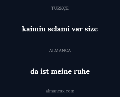 kaimin selami var size - da ist meine ruhe