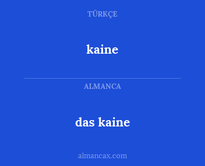 das kaine - kaine