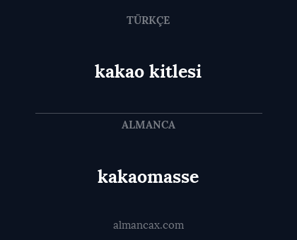 kakaomasse - kakao kitlesi