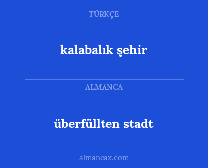 kalabalık şehir - überfüllten stadt