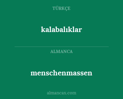 kalabalıklar - menschenmassen