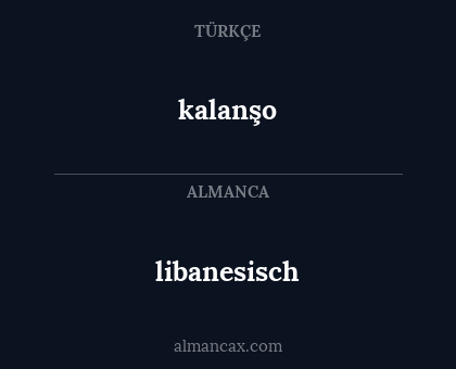 kalanşo - libanesisch