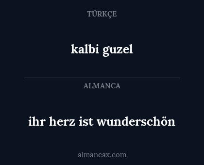 ihr herz ist wunderschön - kalbi guzel