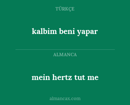 kalbim beni yapar - mein hertz tut me