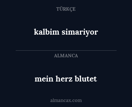 kalbim simariyor - mein herz blutet