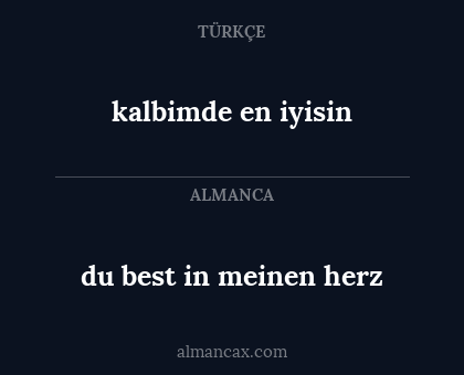 du best in meinen herz - kalbimde en iyisin
