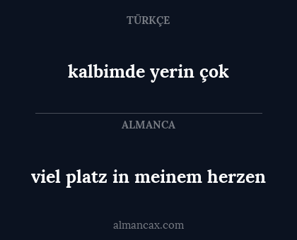 kalbimde yerin çok - viel platz in meinem herzen